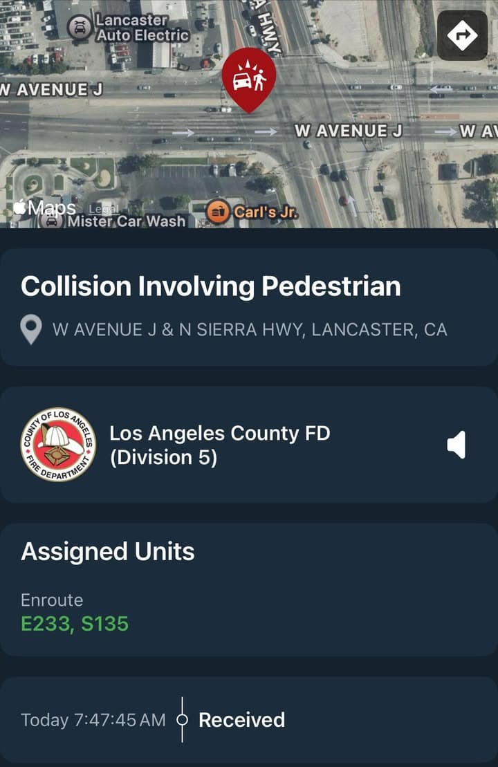 902T/902R…Sierra Highway and Avenue J…vehicle vs pedestrian…pedestrian down…Sheriff and FD enroute code...