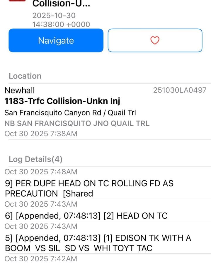 11-83…San Francisquito Canyon Rd and Quail Trail…reported head on traffic collision…Edison boom...