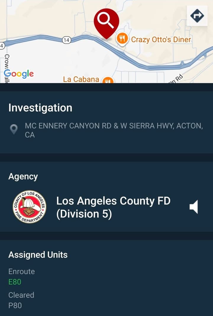 904B.....Sierra Highway and Mc Ennery Canyon.... LACoFD has reports of brush fire,requesting...