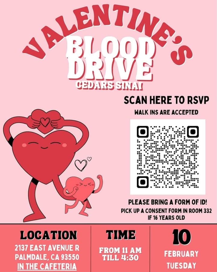 Blood drive on February 10th, 11am to 4:30pm at the Palmdale High...