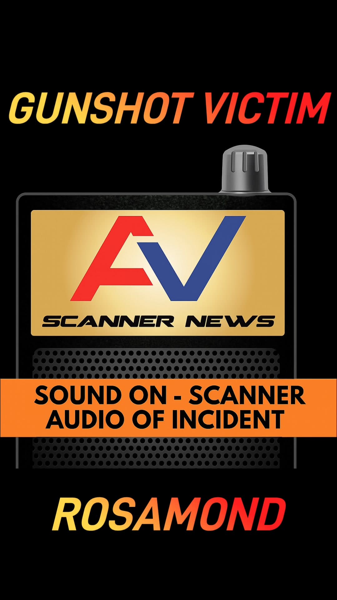 🚨 GUNSHOT VICTIM — ROSAMOND MOTEL Audio from a shooting call last...