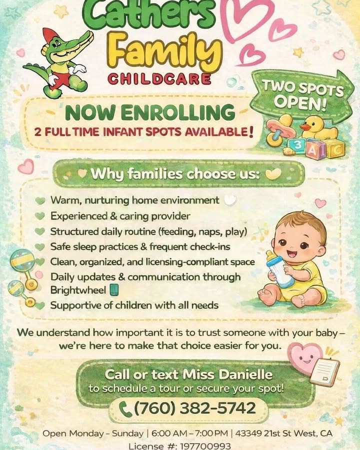 West Lancaster - Licensed Infant Childcare ☎️ Call/Text (760) 382-5742 💻www.thomasonchildcaresolutions.com
