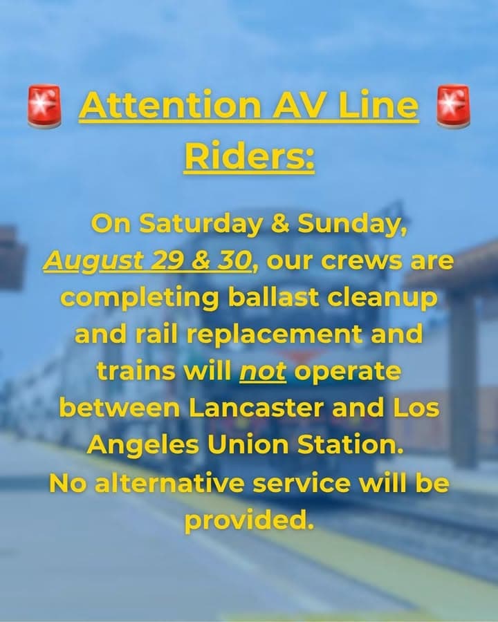 🚨ANNOUNCEMENT FROM Metrolink: ATTENTION AV LINE RIDERS 🚨