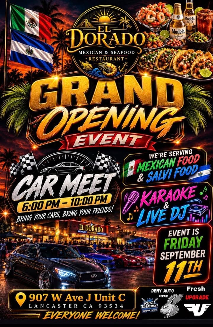 🇲🇽🇸🇻 EL DORADO IS NOW OPEN! 🇸🇻🇲🇽 The Antelope Valley, come enjoy...