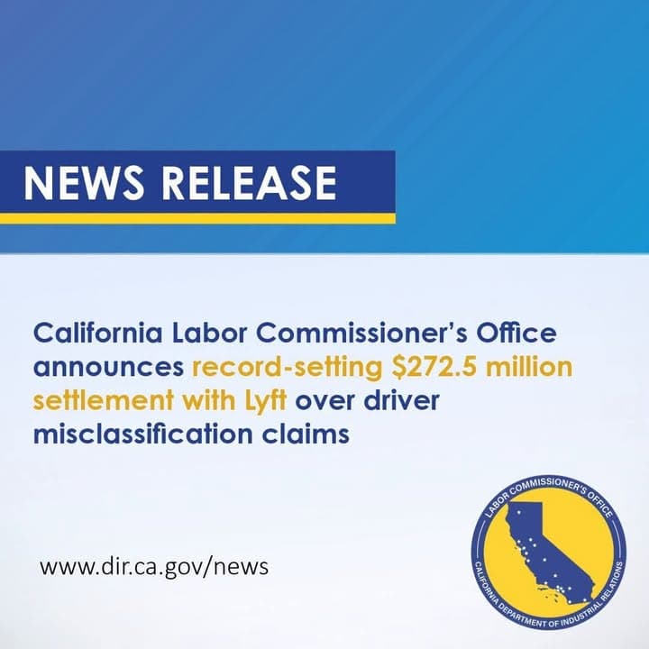California Labor Commissioner's Office announces record-setting $272.5 million settlement with Lyft over driver misclassification claims