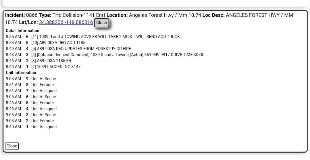 11-79....Angeles Forest at mile marker 10.74....two motorcycle collision....CHP and FD enroute code...