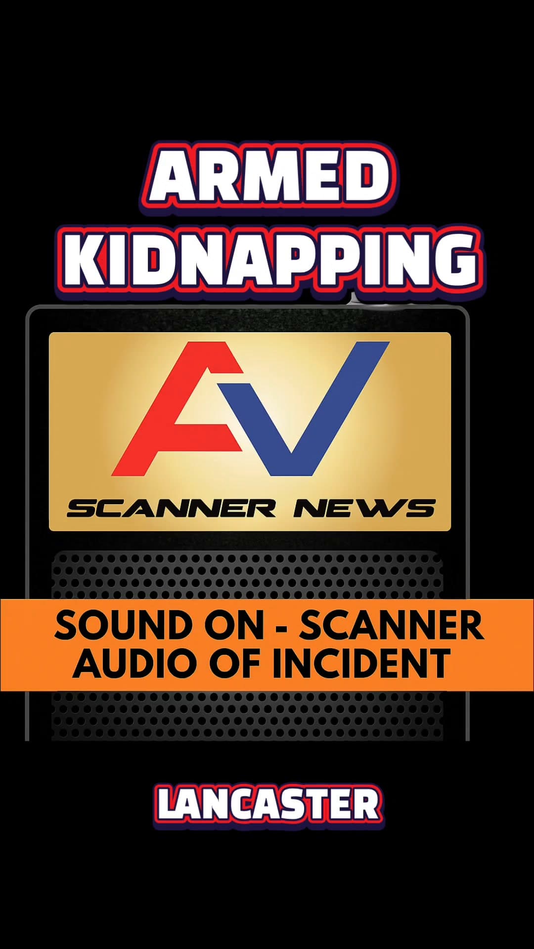 🚨 LANCASTER | ARMED KIDNAPPING REPORTED – 16-YEAR-OLD RELEASED